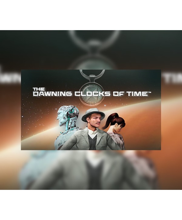 The Dawning Clocks Of Time Steam Key GLOBAL